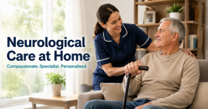 Neurological Care at Home: What Families Actually Need to Know